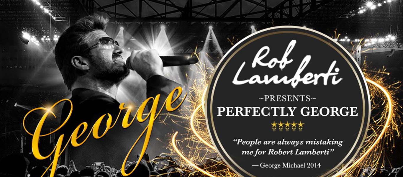 Rob Lamberti presents Perfectly George Image